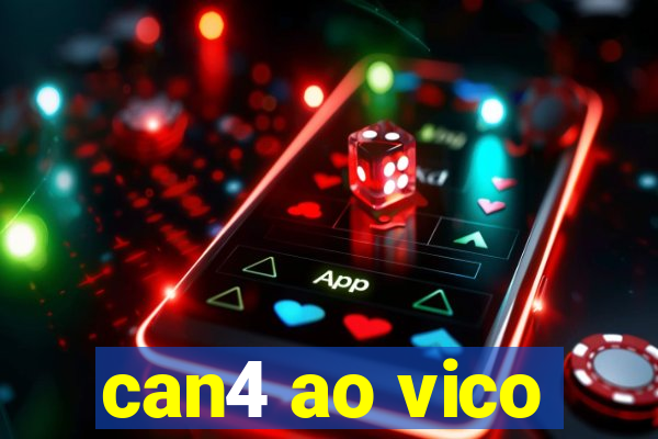 can4 ao vico